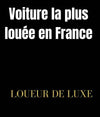 Quelle est la voiture la plus louée en France ? - TOP des voitures les plus rentables